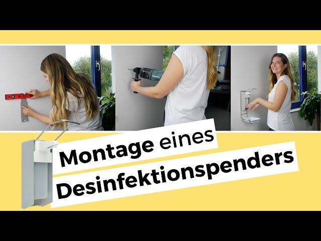 Montage Desinfektionsspender Montage Desinfektionsspender